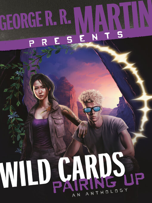 Title details for George R. R. Martin Presents Wild Cards by George R. R. Martin - Available